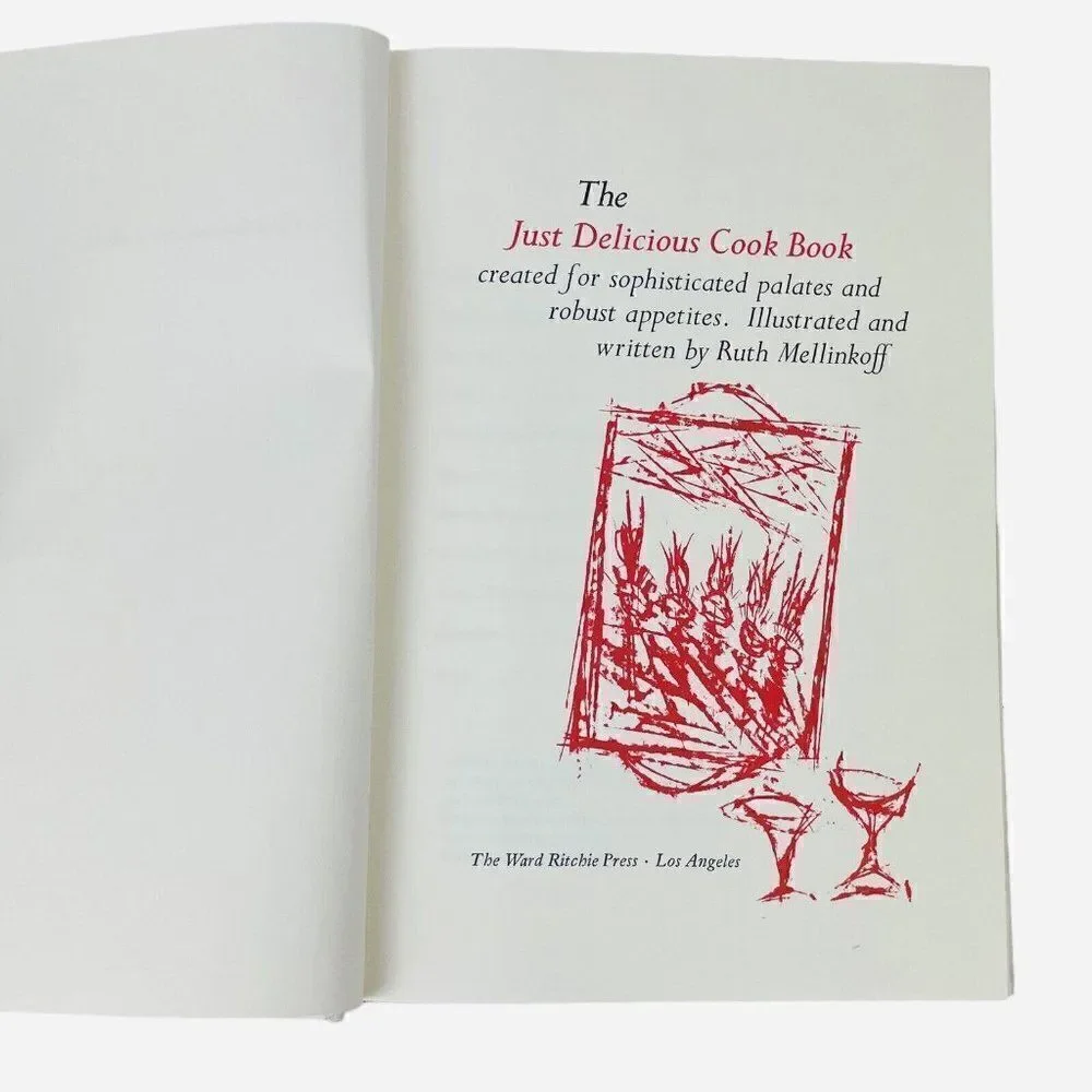 Vintage 1974 The Just Delicious Cook Book Ruth Mellinkoff HC Recipes Illustrated
